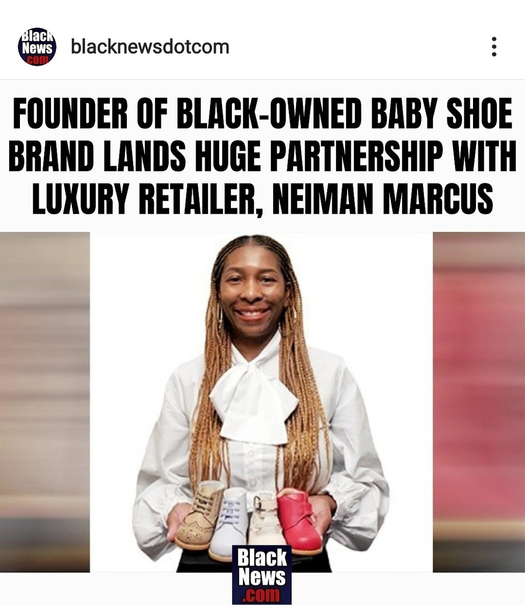 Founder of Black-Owned Baby Shoe Brand Lands Huge Partnership With Luxury  Retailer, Neiman Marcus